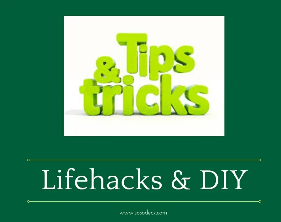 Learn Tip and Tricks that makes your life easier